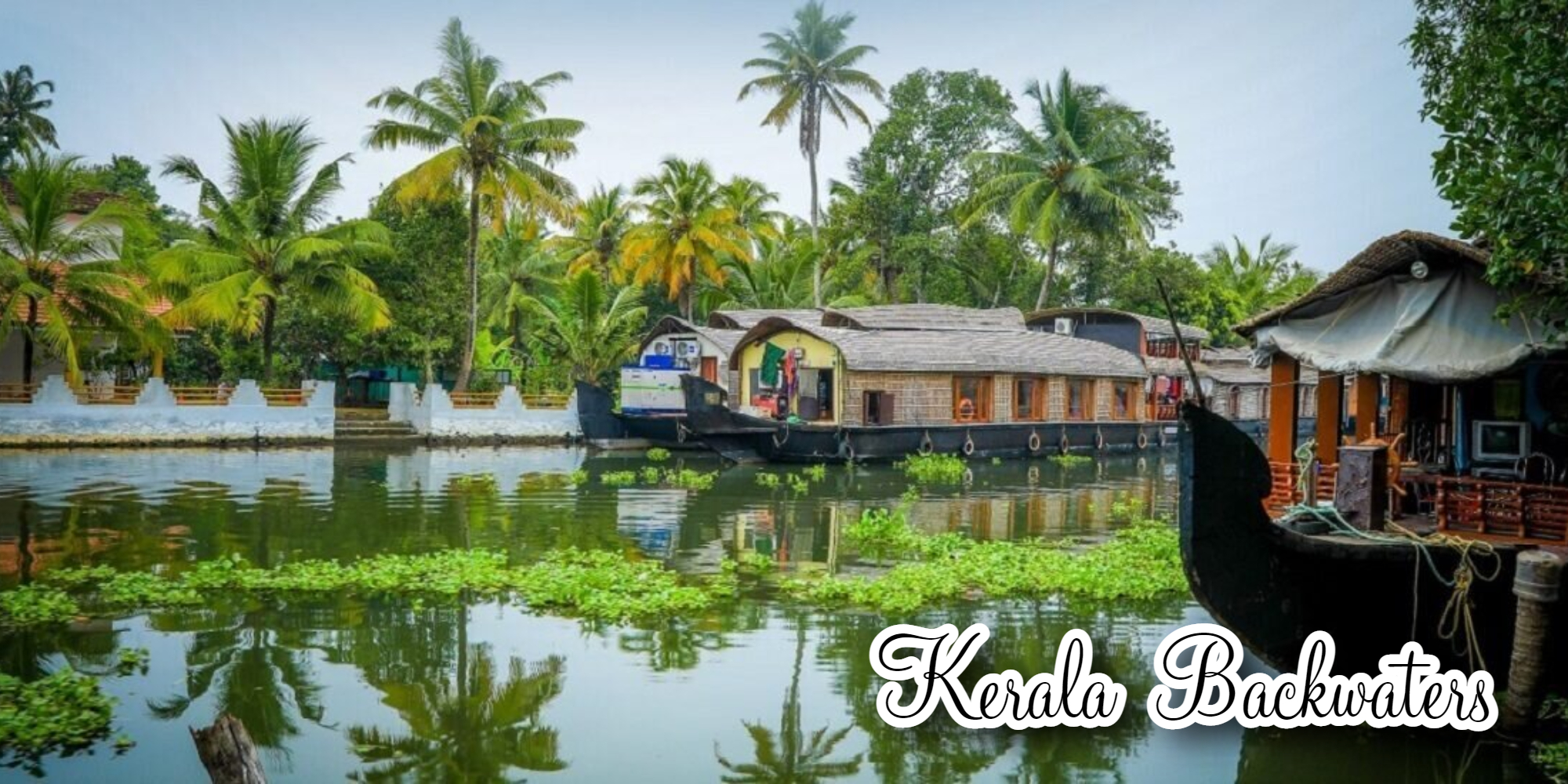 kerala backwaters, places to visit in india,