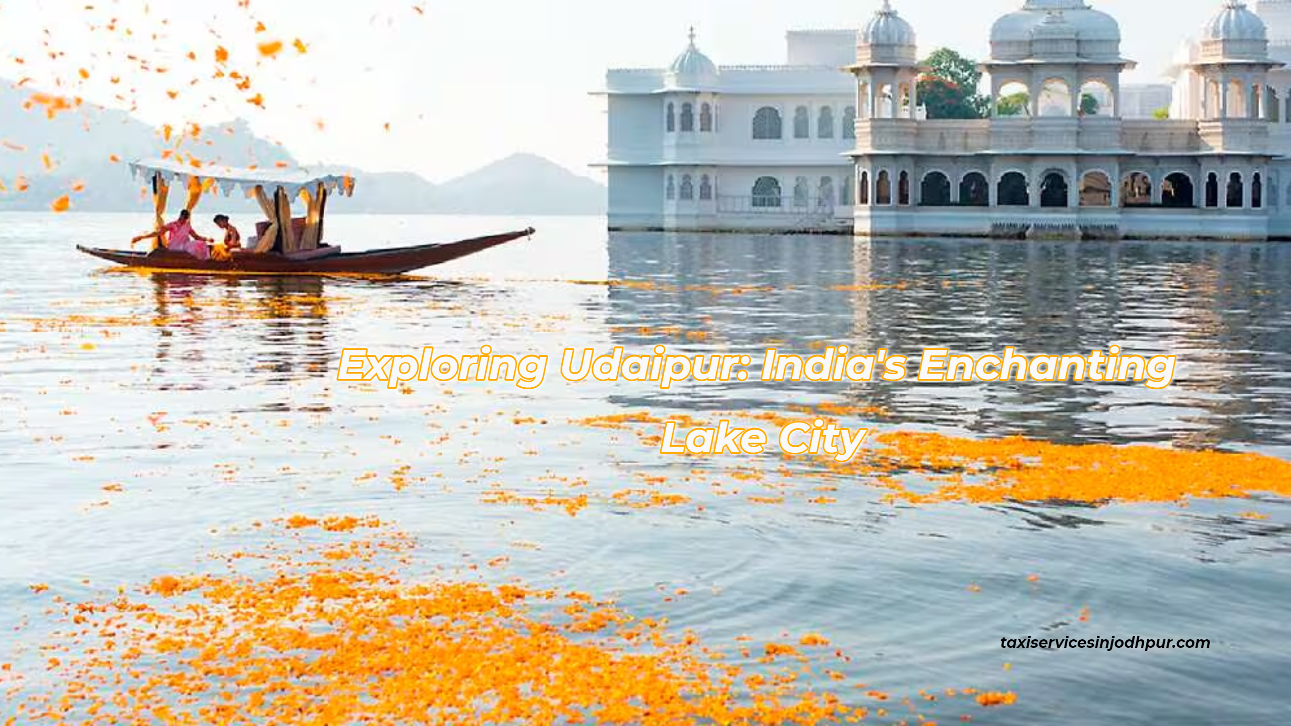 udaipur lakes, the city of lakes, jodhpur cabs