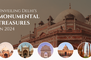 top places to visit in delhi, best places to visit in delhi, delhi monuments entrance fees and timings in 2024