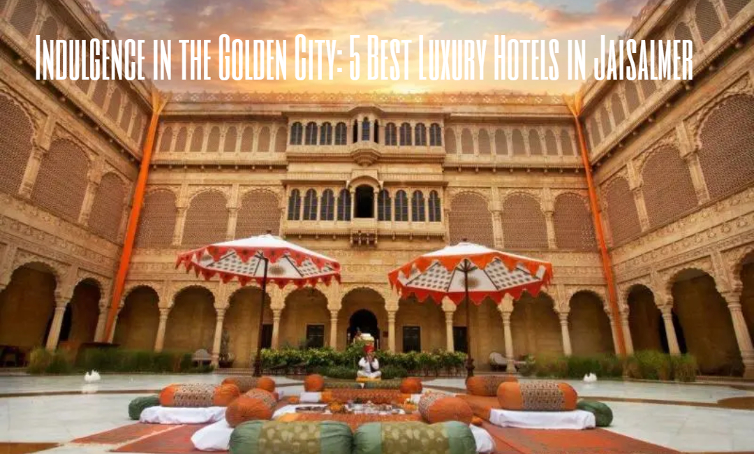 luxury hotels in jaisalmer