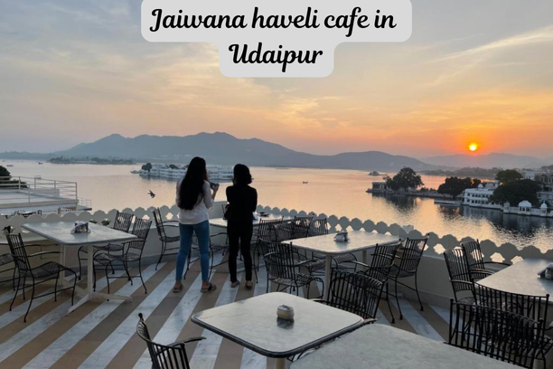 Jaiwana haveli cafe in Udaipur