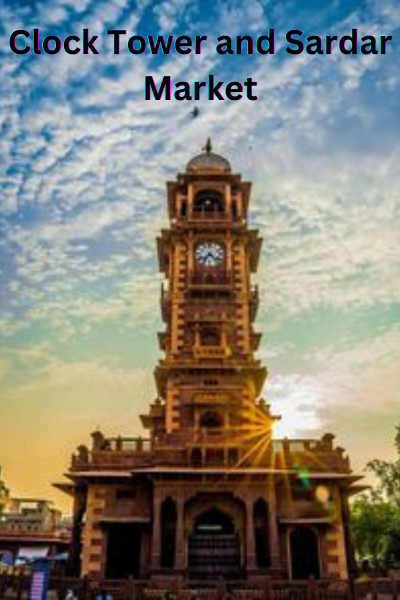 Clock Tower and Sardar Market