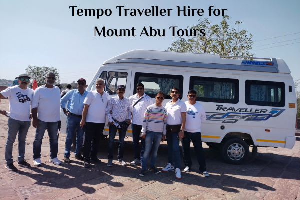 Tempo Traveller Hire for Mount Abu Tours Tempo Traveller Hire for Mount Abu Tours